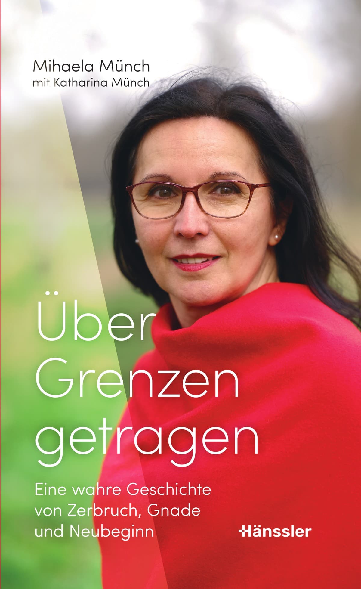 Buchcover: Über Grenzen getragen von Mihaela Münch